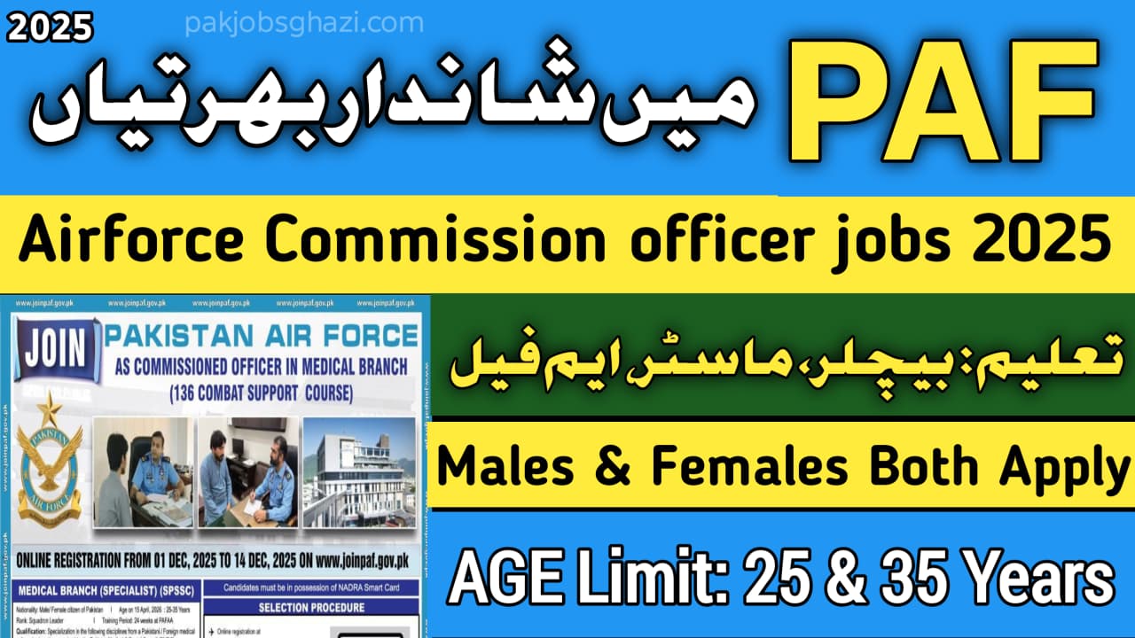 Join Pakistan air force as Commissioned Officer (SPSSC) 2025